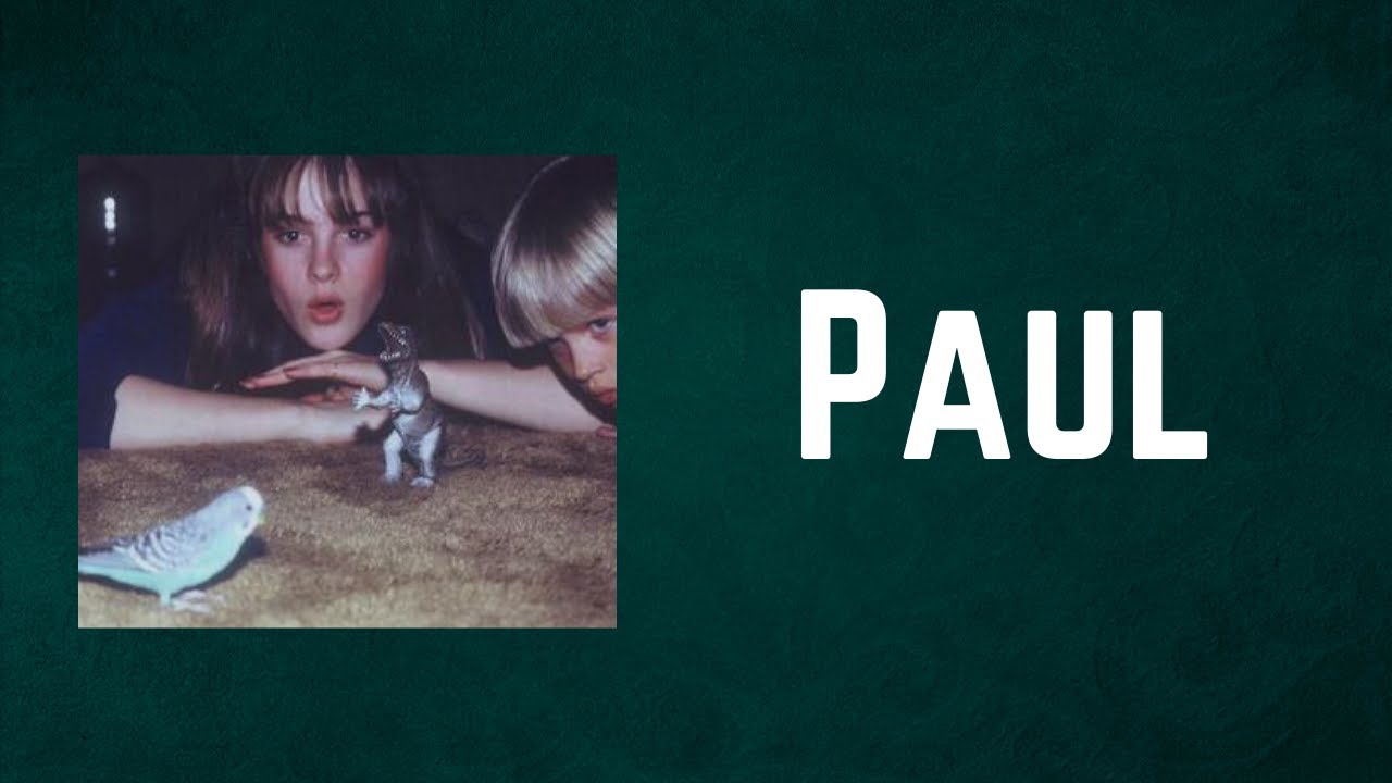 Big Thief - Paul (Lyrics)