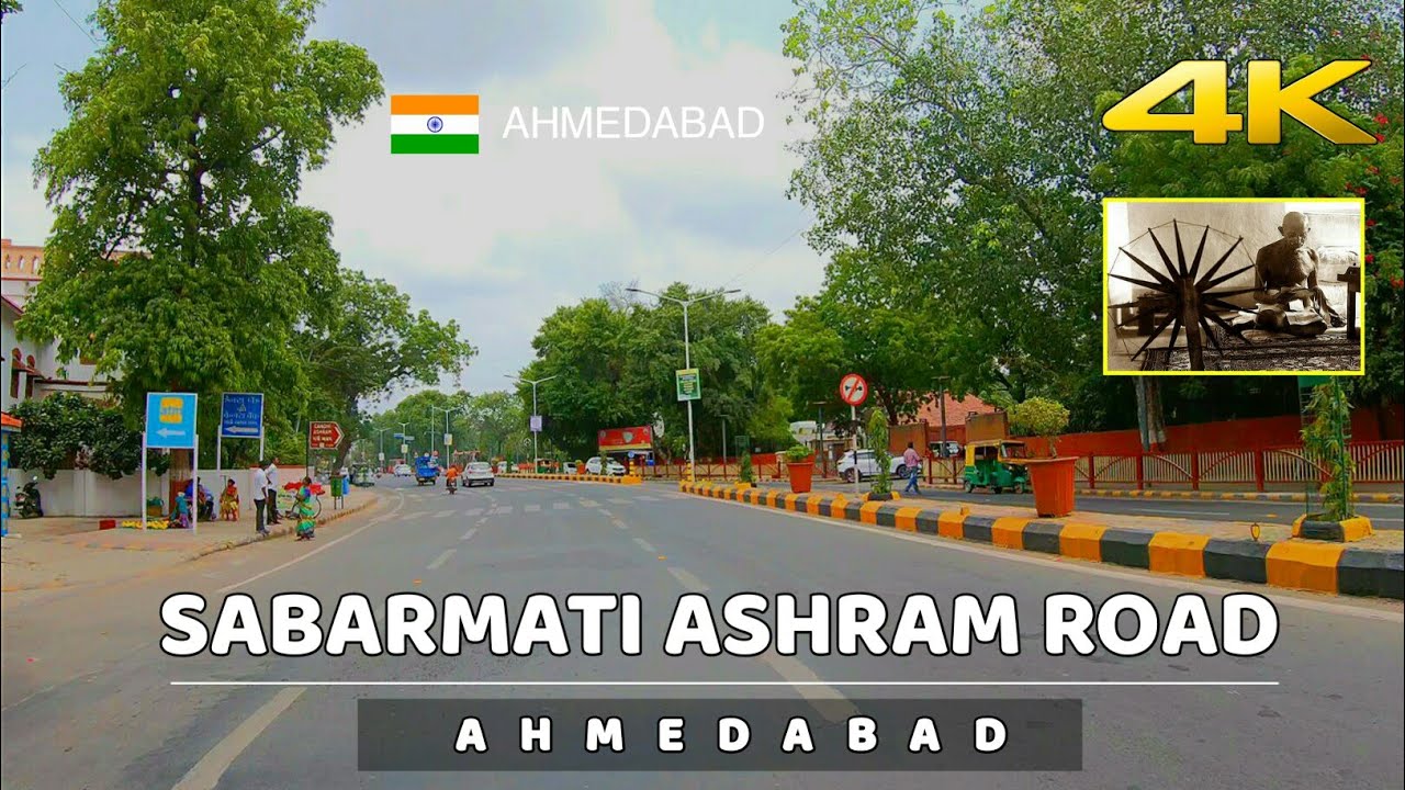 SABARMATI ASHRAM ROAD AHMEDABAD | AHMEDABAD CITY | 4K