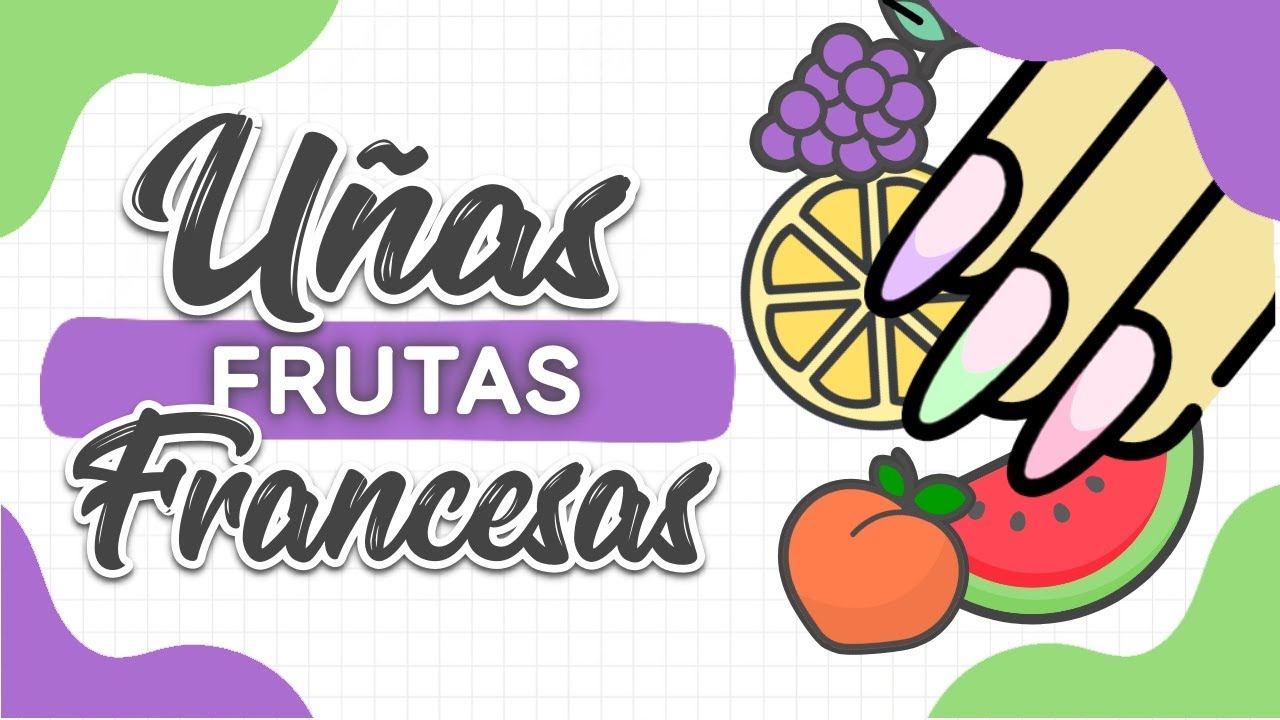 ¡SUPER FÁCILES! UÑAS FRUTAS 🍉 FRANCESAS · UÑAS MIX & MATCH CORTAS · PASO A PASO 💅🏼