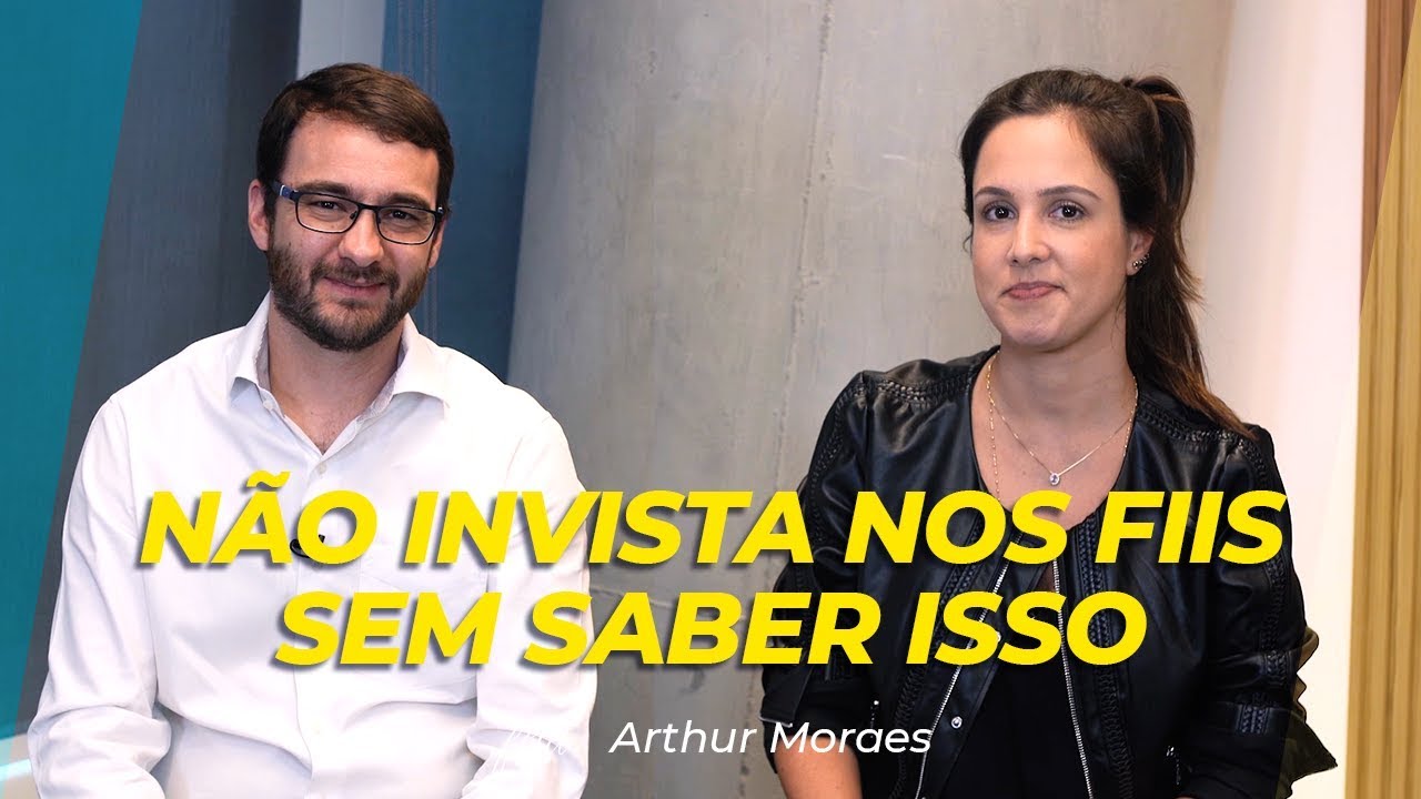 7 coisas que VOCÊ DEVE SABER antes de investir em FIIs (FUNDOS IMOBILIÁRIOS)! ft Arthur Moraes