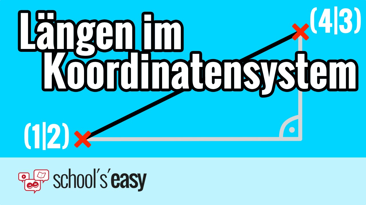 Längen im Koordinatensystem berechnen