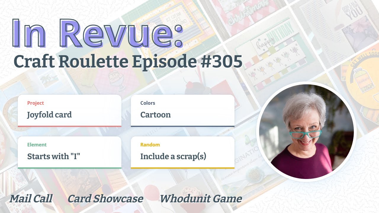In Revue: Episode #305 - Mail Call, Card Slideshow, & The Whodunit Game