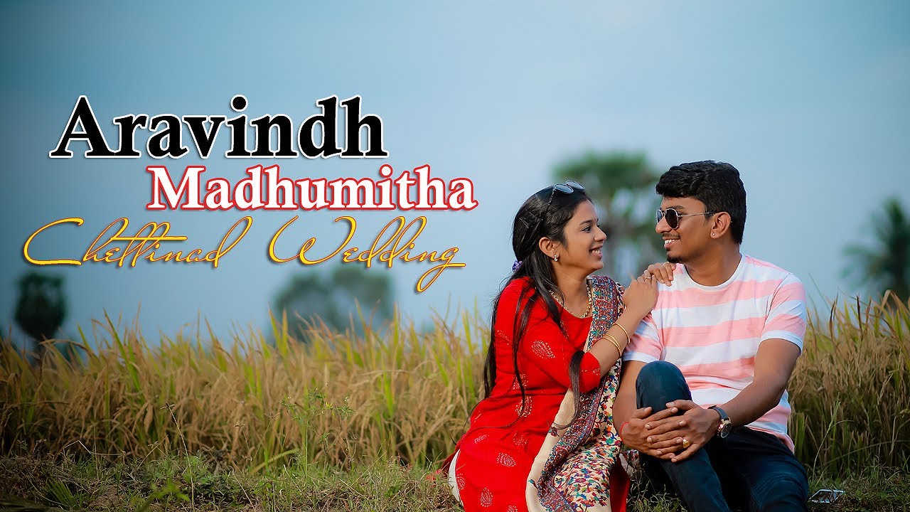 Aravindh Weds Madhumitha  I Chettinad Cinematic Wedding I Nattarasankottai I 7&11 Photography