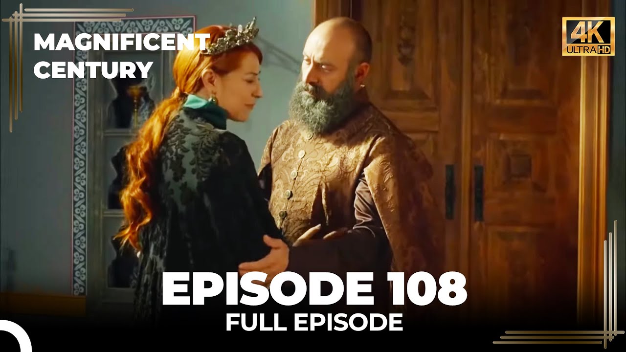 Magnificent Century Episode 108 | English Subtitle (4K)