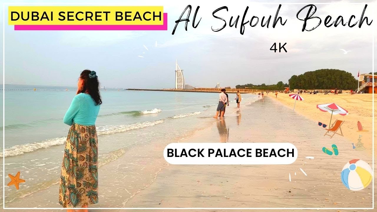[4K] DUBAI SECRET BEACH | BEST WEEKEND PLACES | AL SUFOUH BEACH |BLACK PALACE BEACH #DUBAI #UAE 🇦🇪