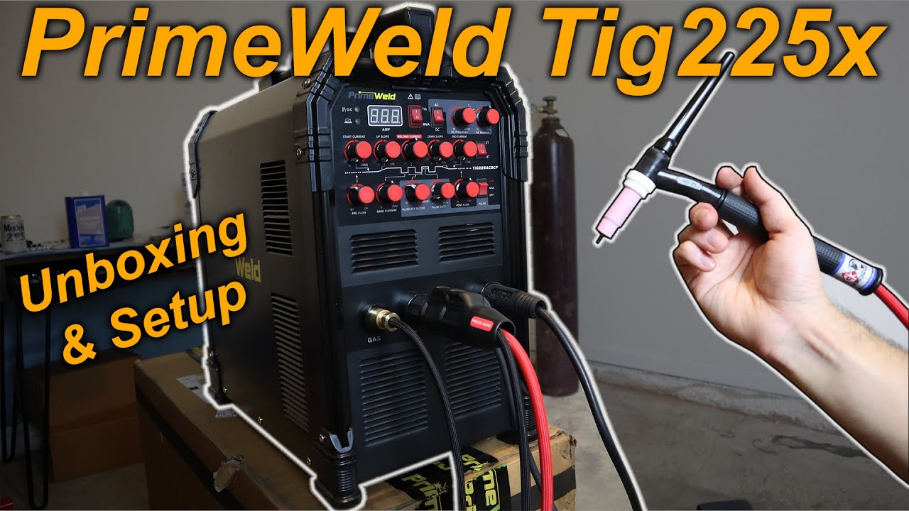 PrimeWeld TIG225 🔥Unboxing and Walkthrough🔥