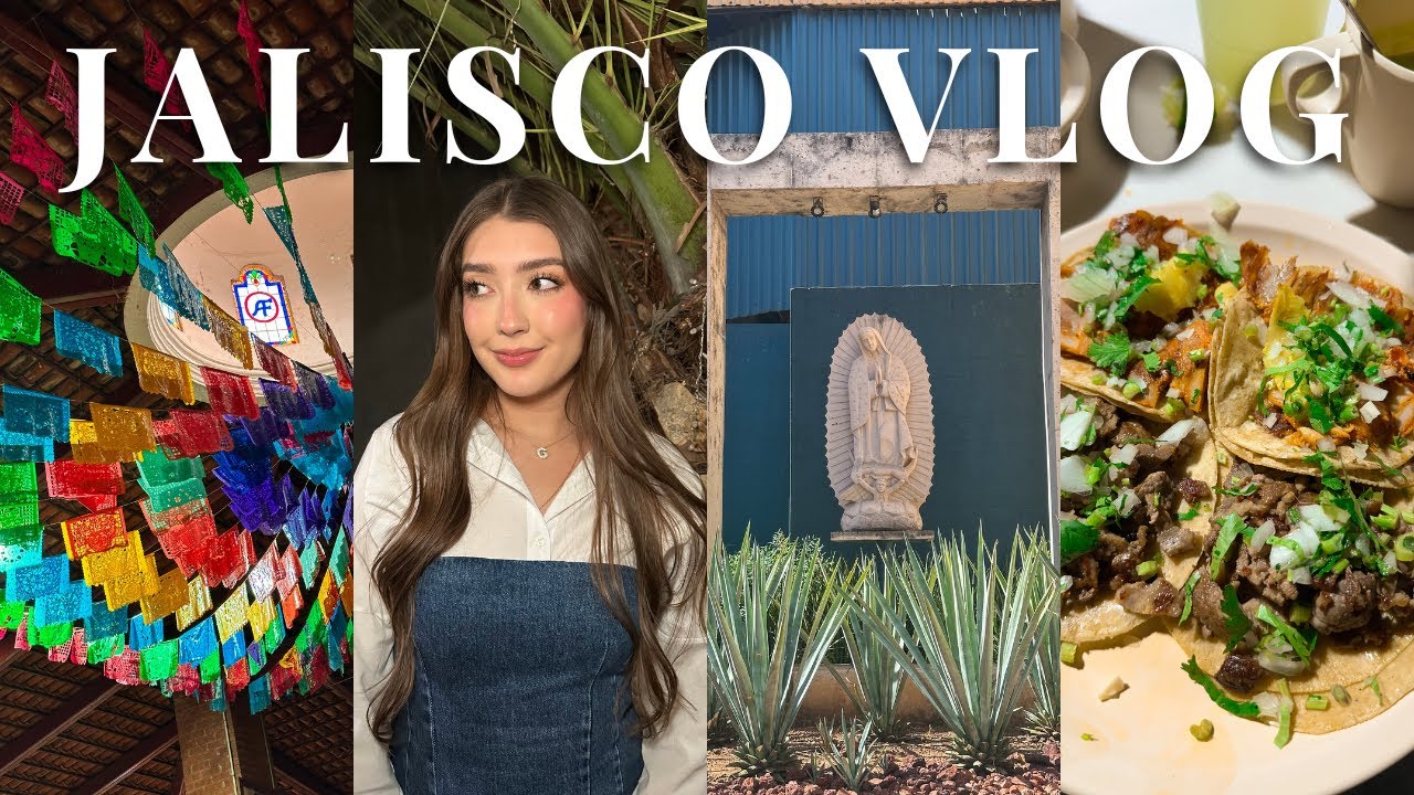 VLOG: Visiting my familia in Jalisco + going to Tequila!