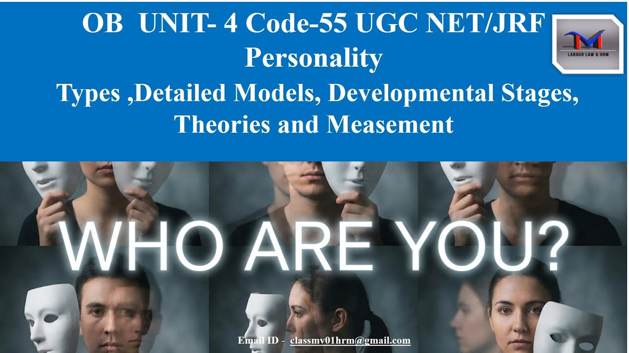 Unit 4 OB: Complete Personality Theories(part-2) | Freud, Big 5 &  The Ultimate Guide to Personality