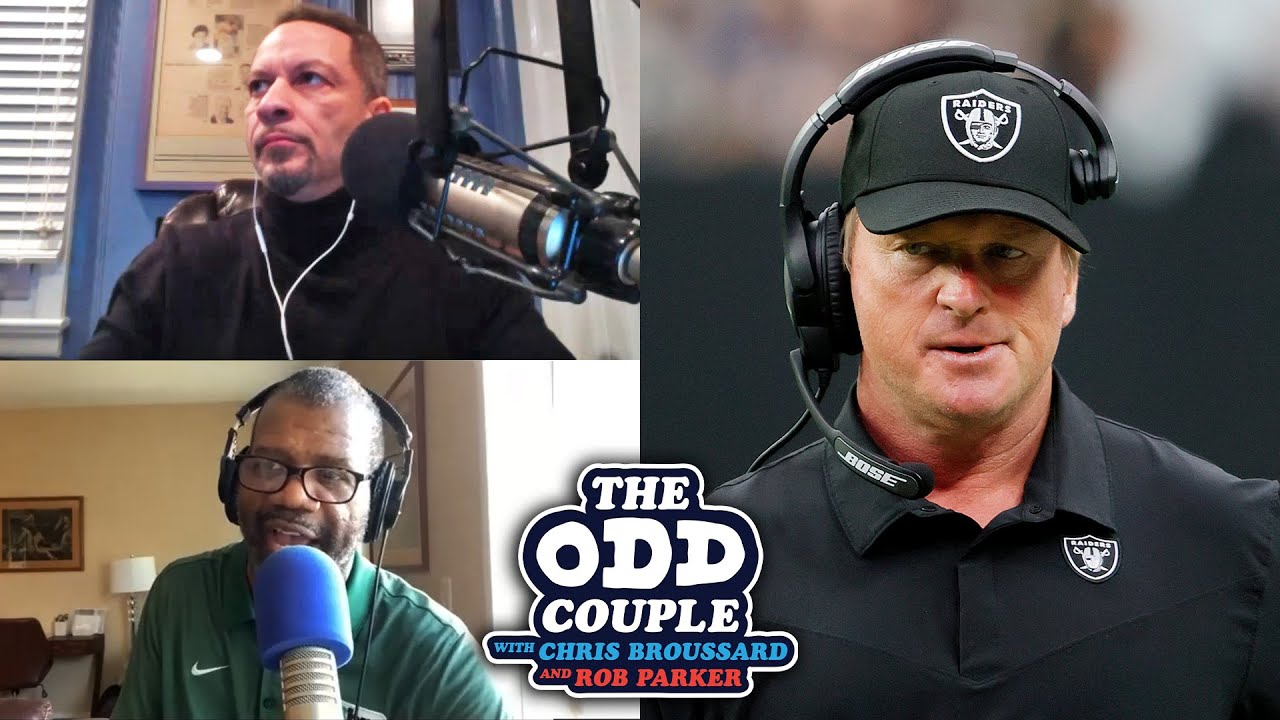 Chris Broussard & Rob Parker React to the First Set of Jon Gruden News