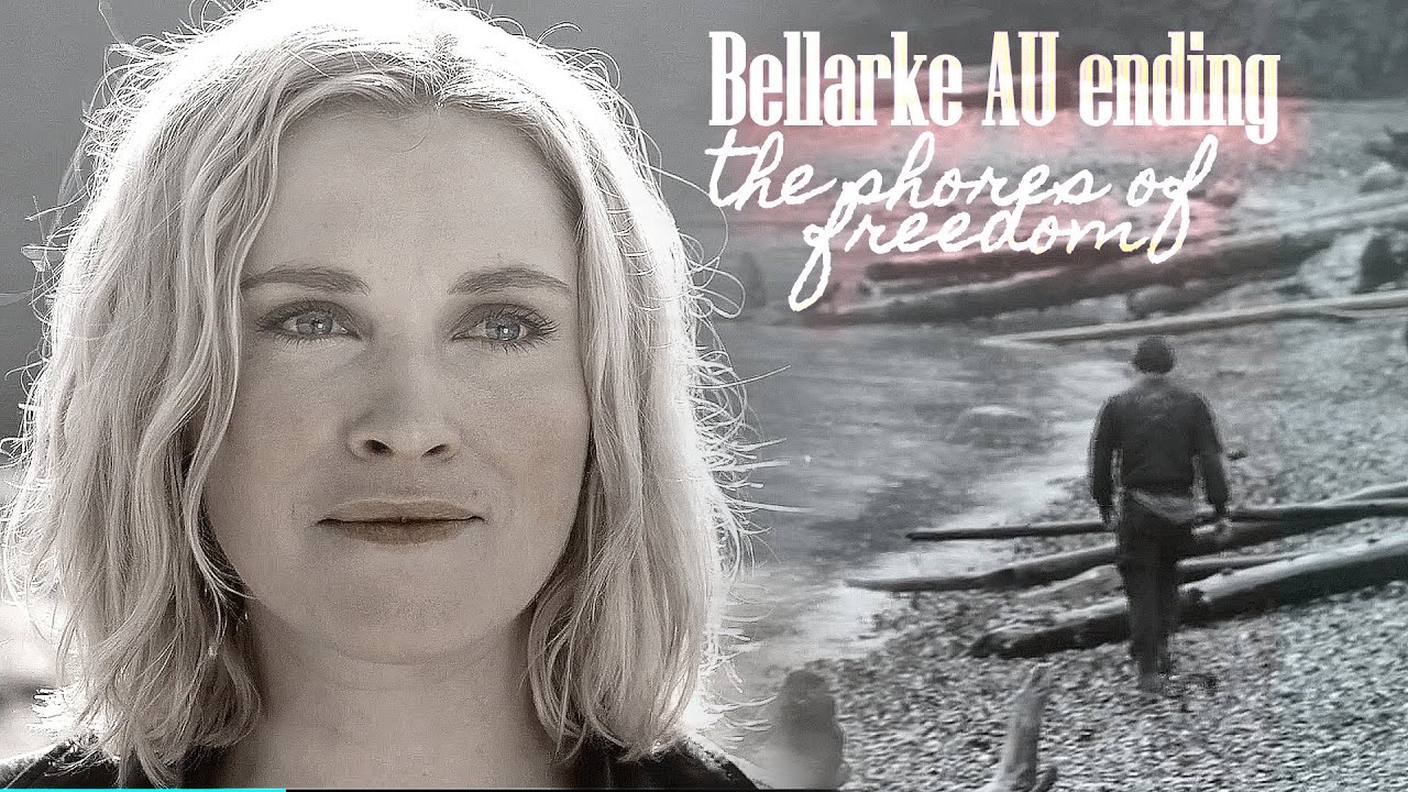 Bellamy and Clarke | Bellarke AU ending | The 100 | Whatever the hell we want