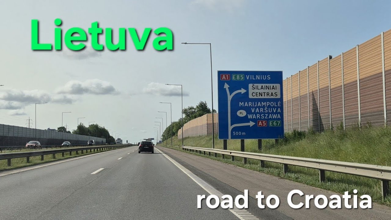 Lithuania. Lietuva. Road to Croatia. part1. Road - A5 E67.