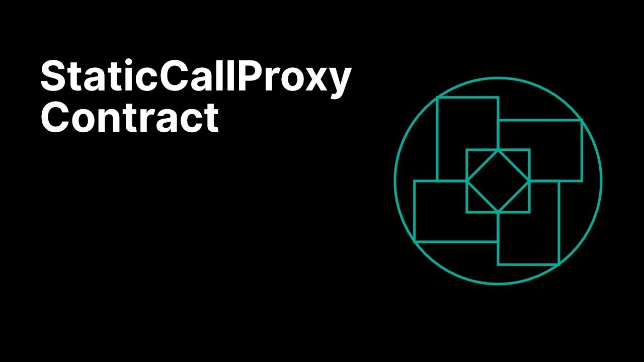 0x Learn | StaticCallProxy Contract