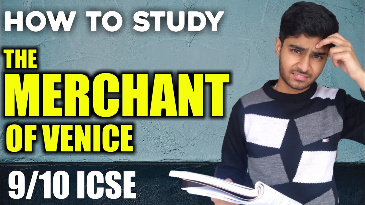 The Merchant Of Venice Kaise Padhe? The Right Way