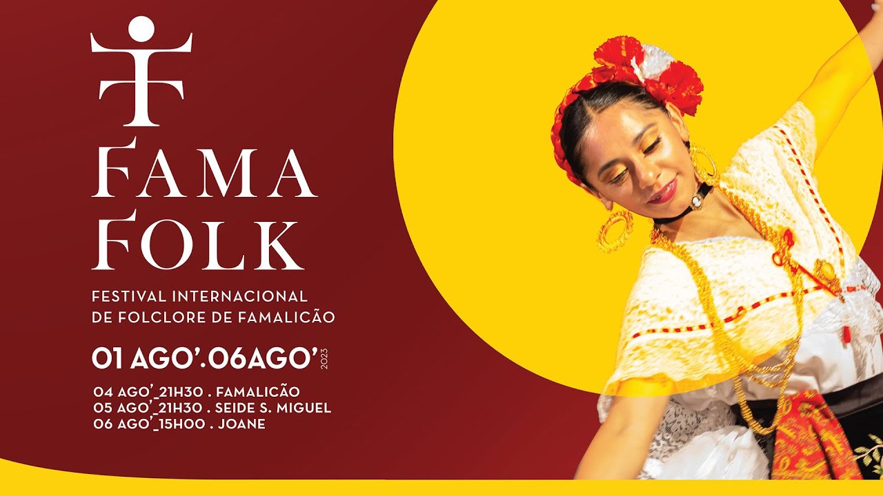 FAMAFOLK - Festival Internacional de Folclore de Vila Nova de Famalic&atilde;o