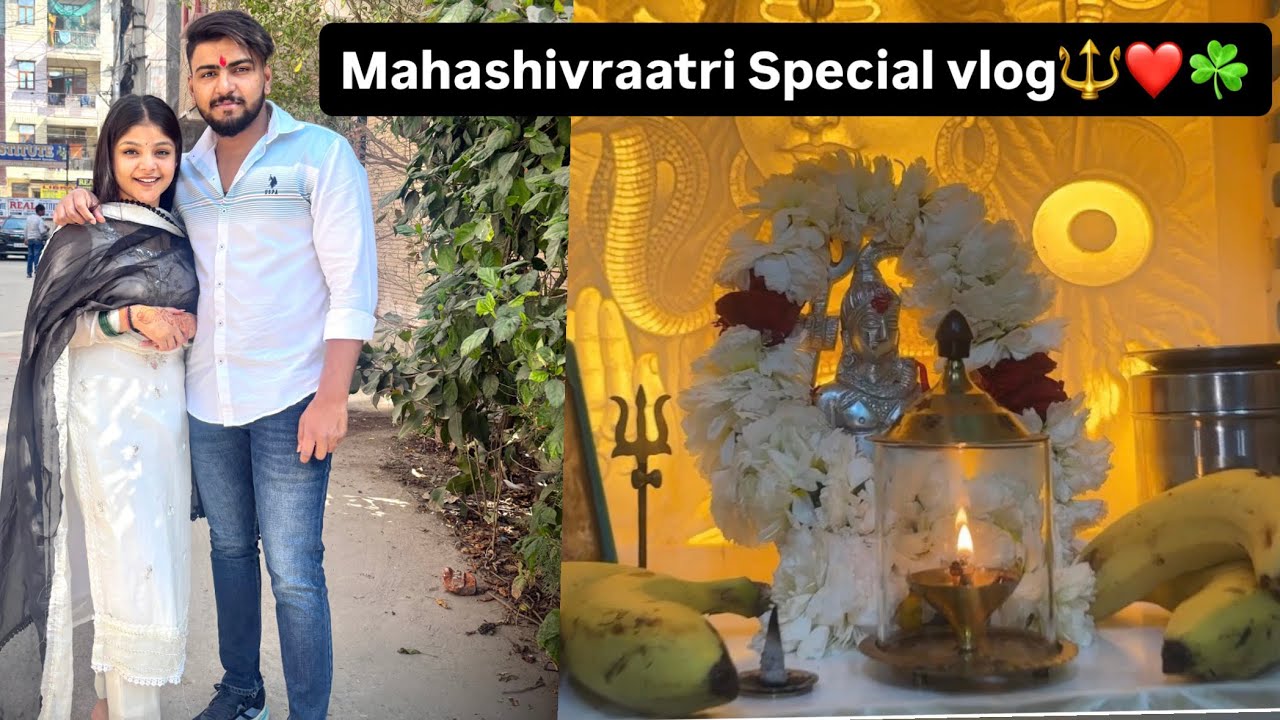 Mahashivraatri Vlog!!🔱❤️📿
