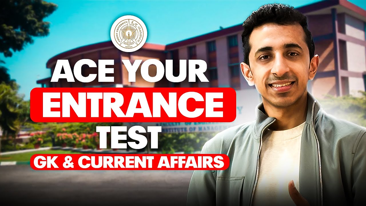 Ace GK & Current Affairs at Christ University Entrance Test | Important Questions & Free Material