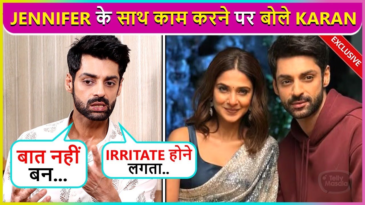 Karan Wahi On Working With Jennifer After 15 Years, Says 'Sab Easy Ho...'|Raisinghani vs Raisinghani
