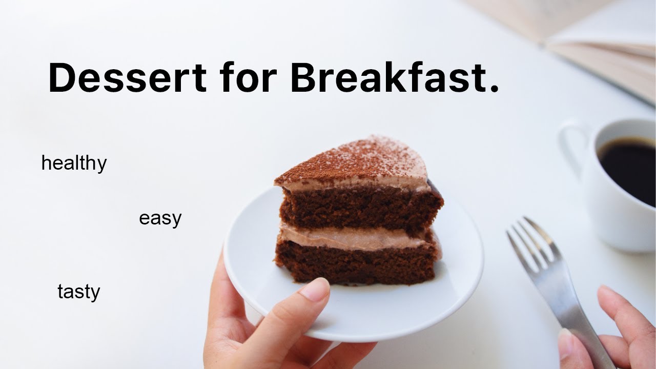 Healthy Desserts to have for Breakfast (vegan)