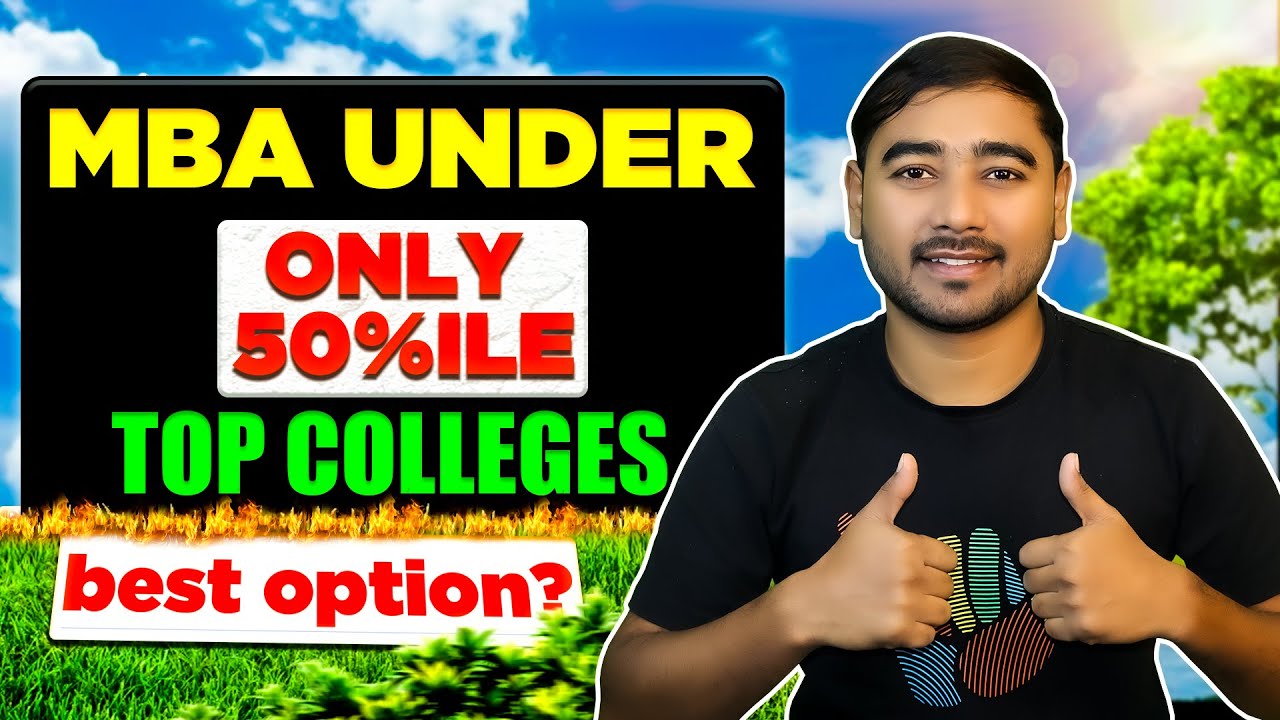 Only 50 Percentile In CAT? Top MBA Colleges 🔥 | Low CAT Percentile MBA Colleges | Direct Admission