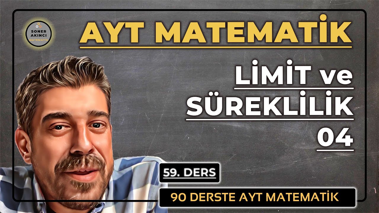 LİMİT 04 Konu Anlatımı | 90 DERSTE AYT MATEMATİK KAMPI  59.DERS