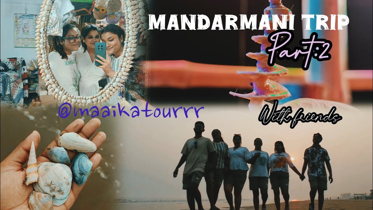 Mandarmani Beach Vlog with Friends 🏖️ |Part 2 | One Day Trip | 