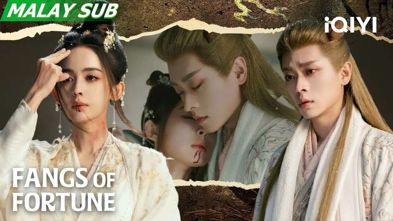 【Gulnazar X Cheng Lei】💞Taksub dengan kelahiran semula anda | Fangs of Fortune 大梦归离 | iQIYI Malaysia