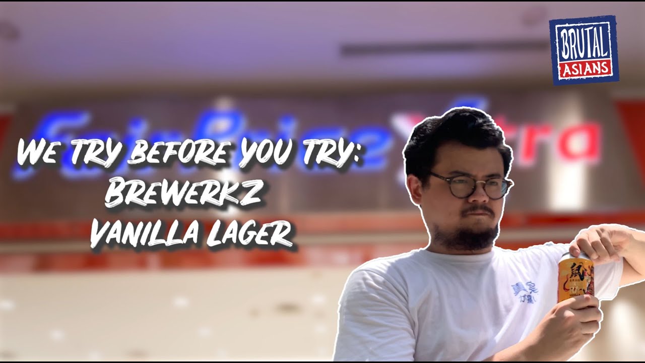 Before you buy Brewerkz Vanilla Lager Beer | Singapore Drinks Review