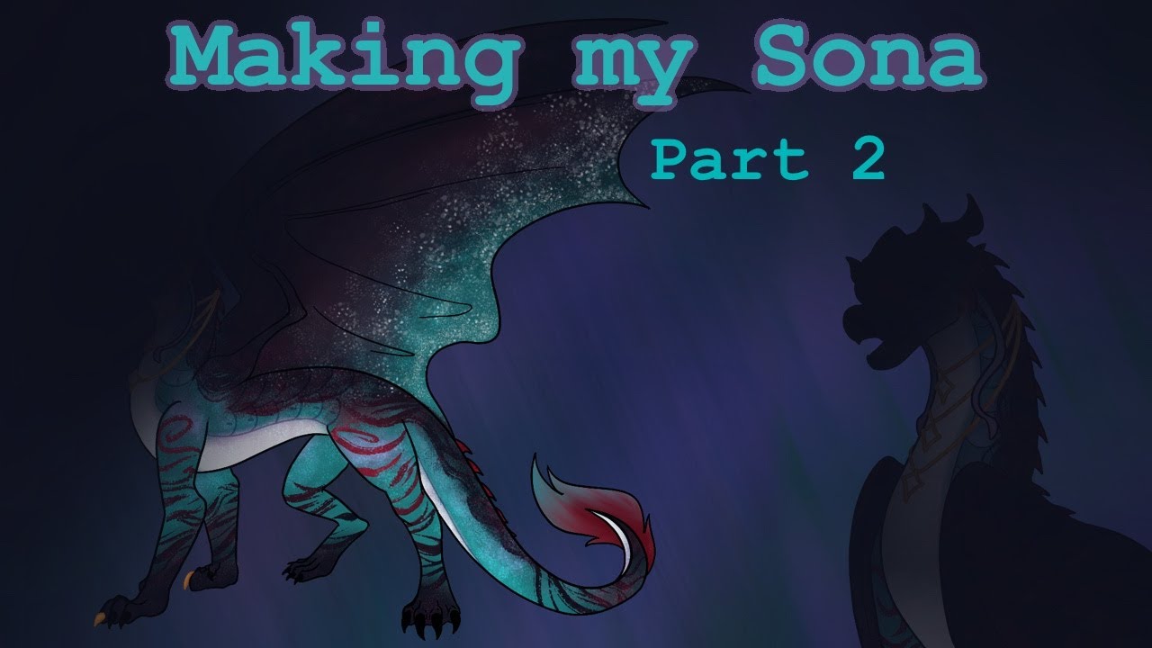 Making a Wings of Fire Sona - Seven Sonas Series Part 2