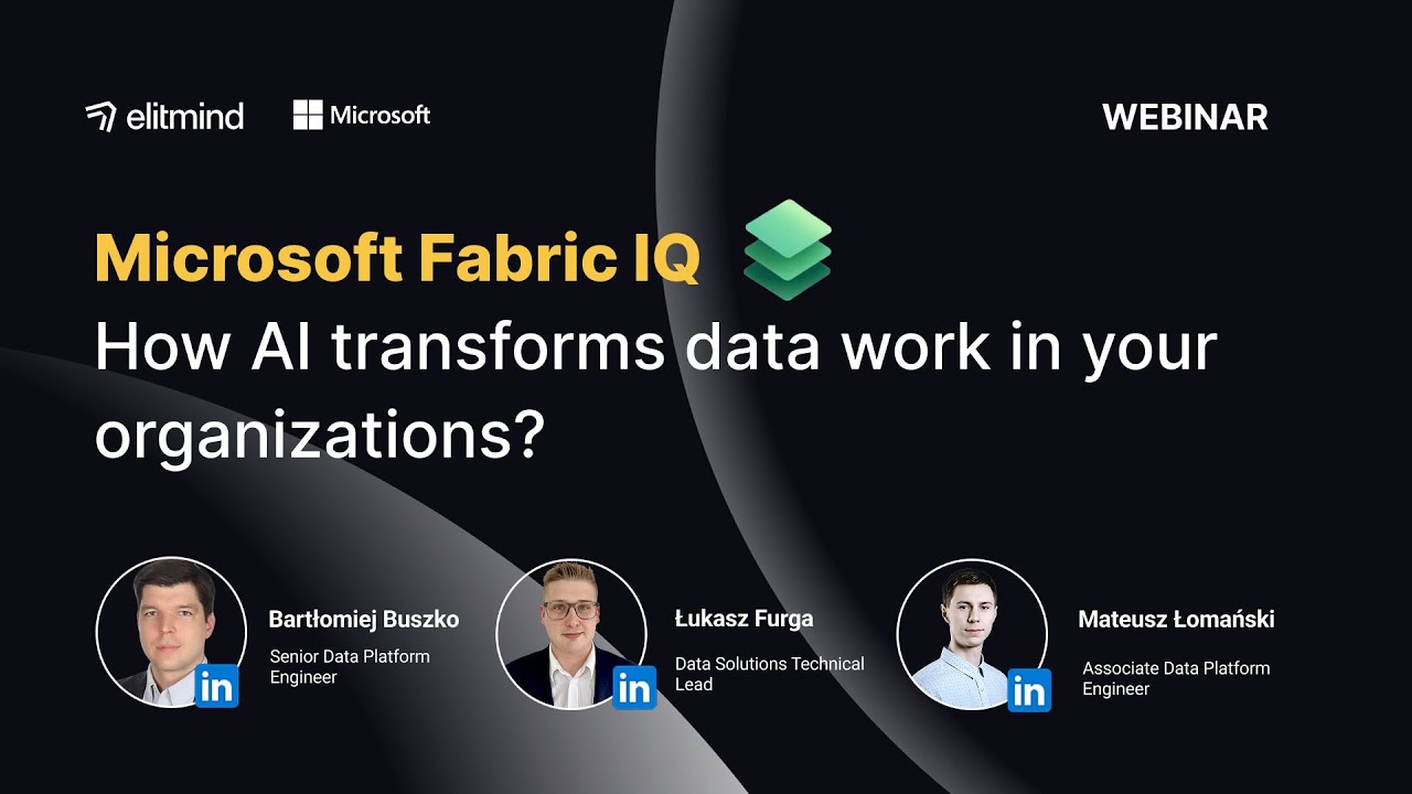 Microsoft Fabric IQ – how AI transforms data work in your organization?