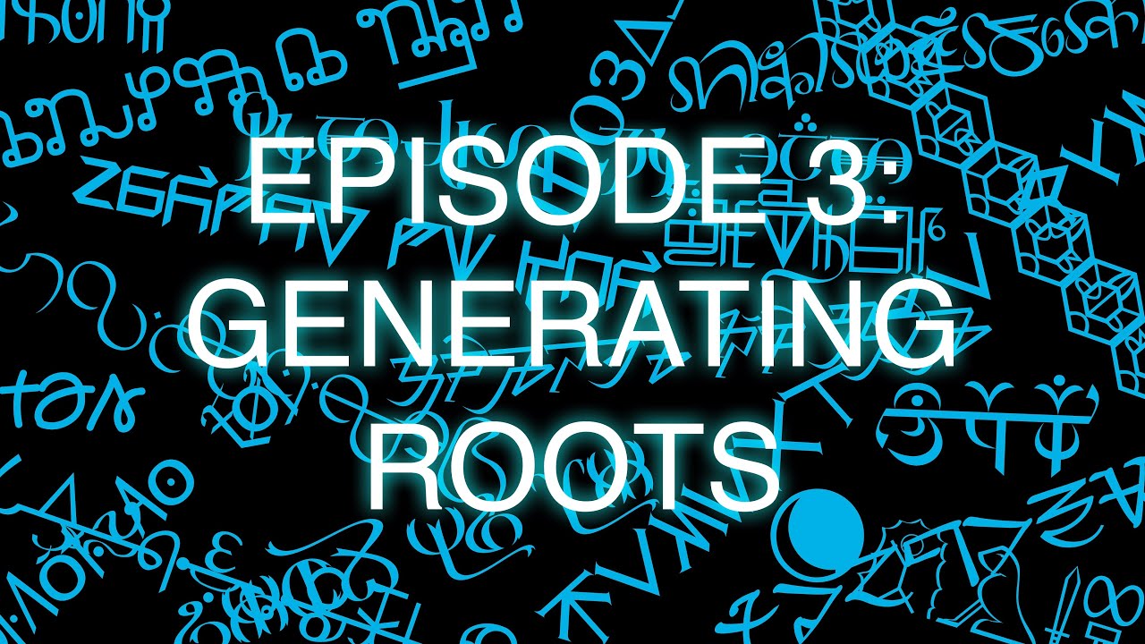 The Art of Language Invention, Episode 3: Generating Roots