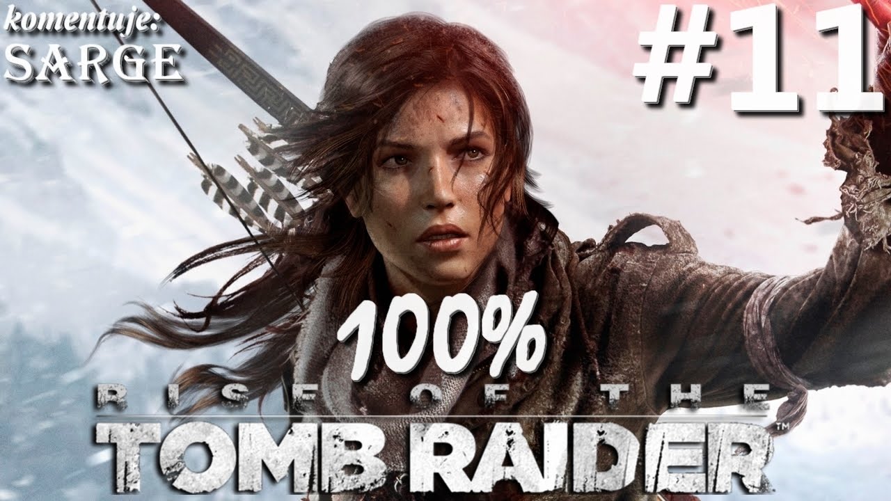 Zagrajmy w Rise of the Tomb Raider (100%) odc. 11 - Głos Boga