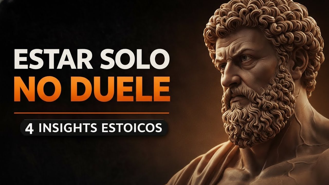 Estar Solo No Es el Problema | Estoicismo | Lecciones Estoicas