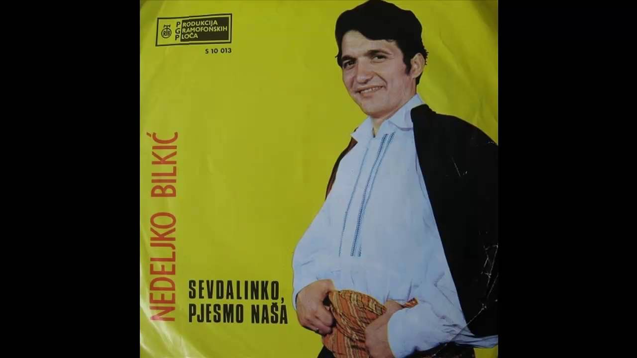 Nedeljko Bilkic - Sevdalinko, pjesmo nasa - (Audio 1970) HD