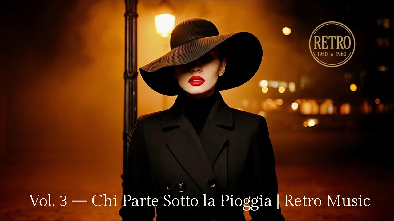 Vol  3 &mdash; Chi Parte Sotto la Pioggia | Retro Romantic Italian Song