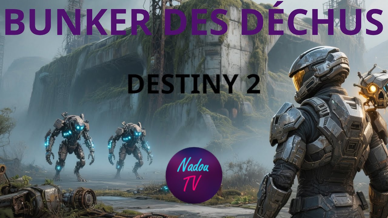 Bunker des déchus Ultime - Destiny 2 [FR]