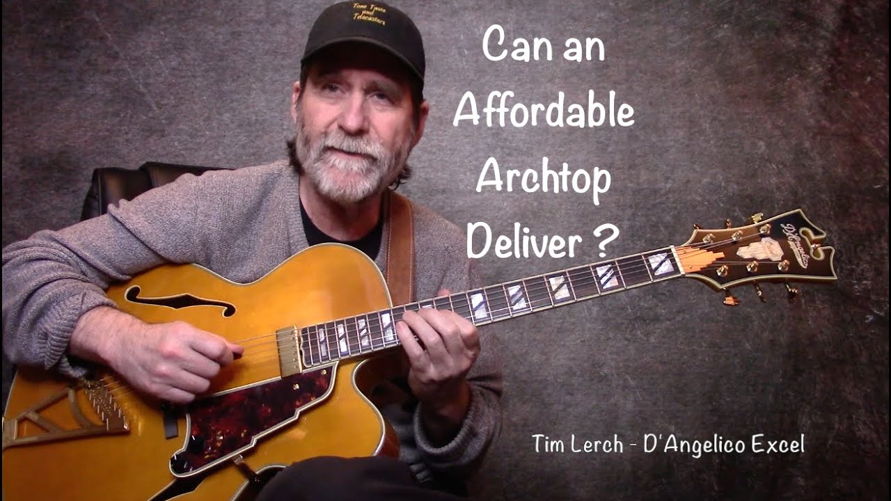 Tim Lerch  -  D'Angelico Excel First Try