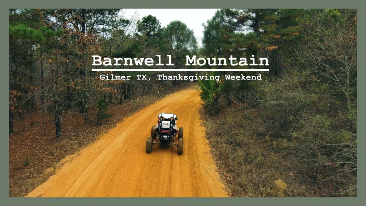 Barnwell Mountain, Gilmer TX - Thanksgiving Weekend