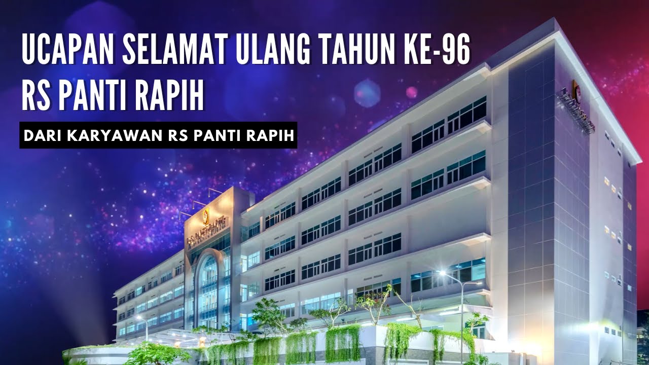 Ucapan Hari Ulang Tahun RS Panti Rapih ke-96 dari Karyawan RS Panti Rapih