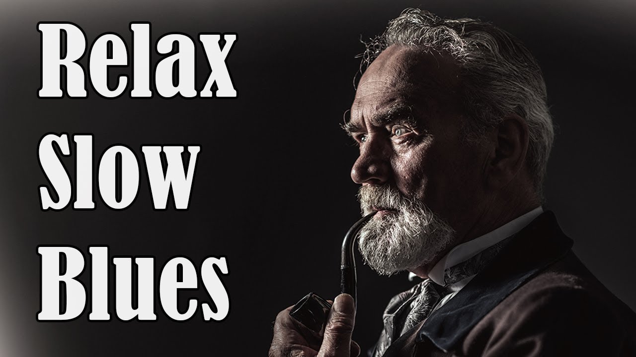 Relaxing Slow Blues - Smooth Evening Blues Music for Elegant Mood