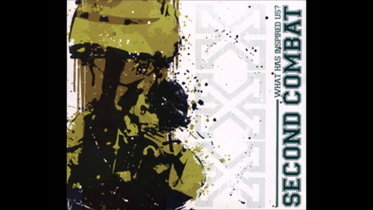 Second Combat-What has inspired us(full album)