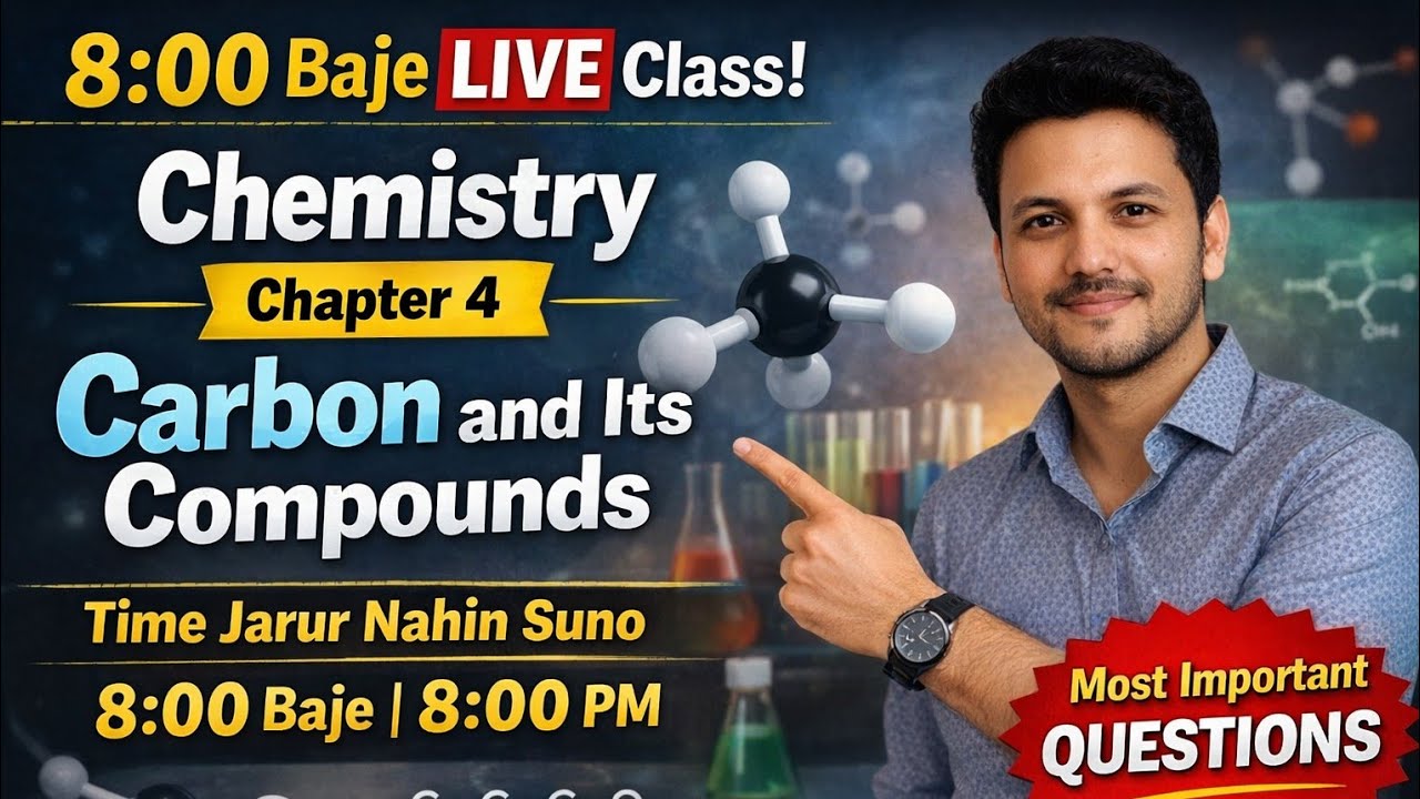 🔥 Carbon and Its Compounds | Chapter 4 | Most Important Questions | 8:00 PM LIVE