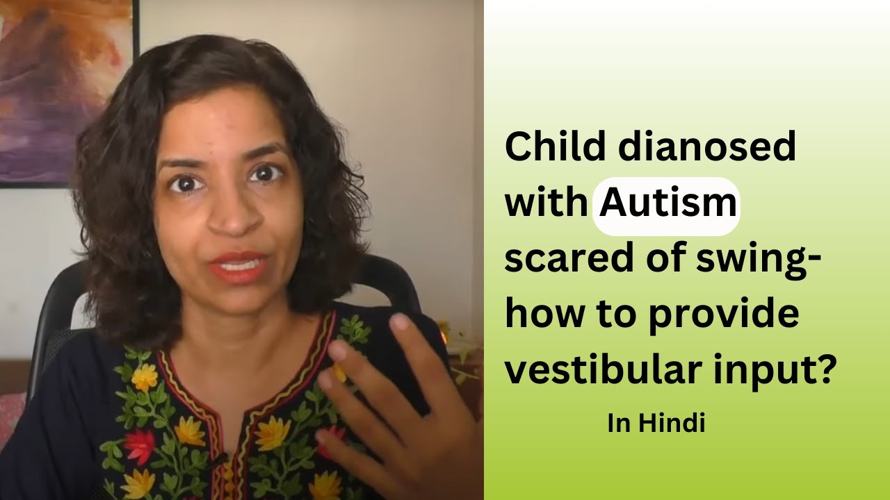 Ep 438 | Child diagnosed with Autism scared of swing - How to provide input?| | Reena Singh