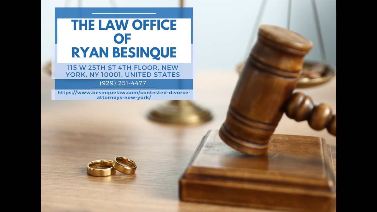 Manhattan Contested Divorce Attorney by Ryan Besinque