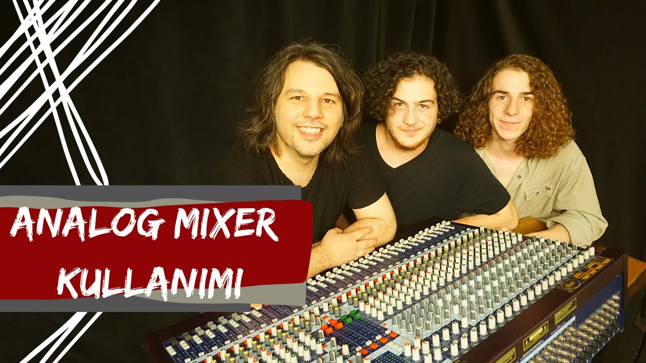 Analog Mixer Kullanımı ve Sinyal Akışı