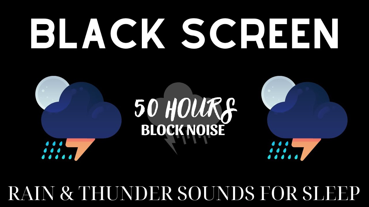 Deep Sleep with Thunderstorm & Rain Sounds | 50 Hours of Relaxing Black Screen
