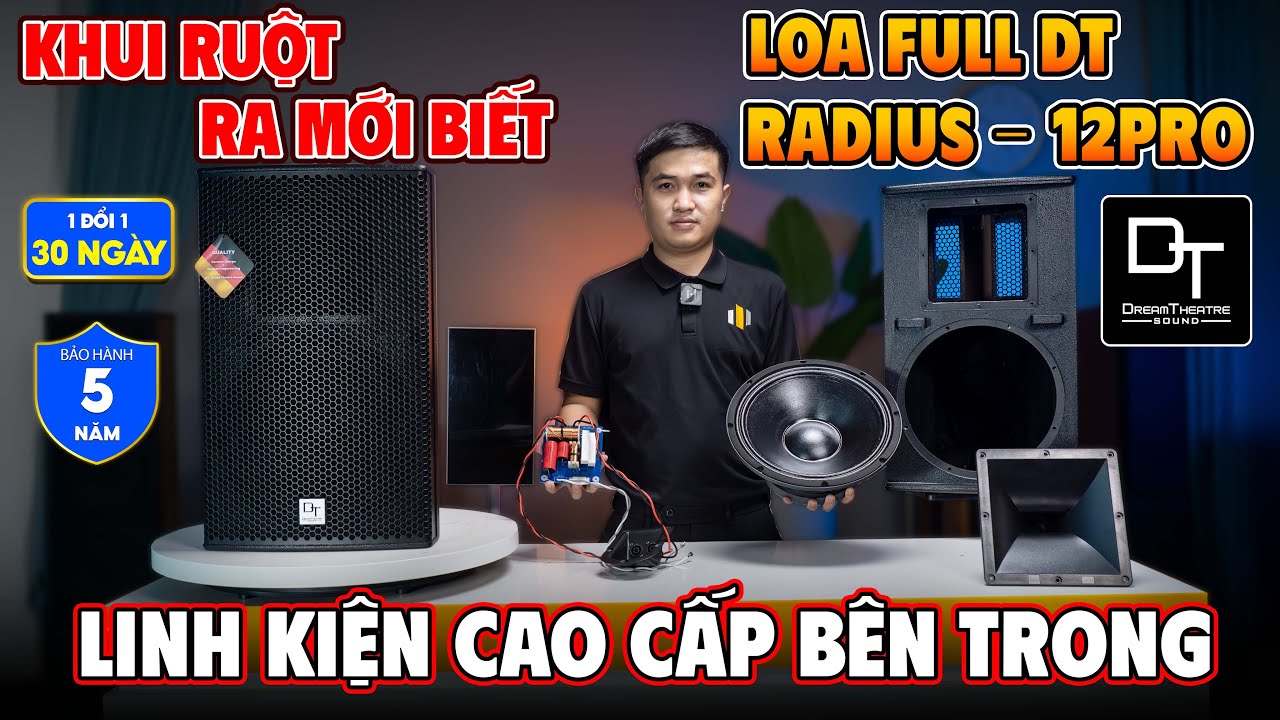 KHUI RUỘT Loa Full DT Radius 12Pro Bass 30cm | Mở Ra Ai Cũng Bất Ngờ, Linh Kiện Quá Đáng Tiền