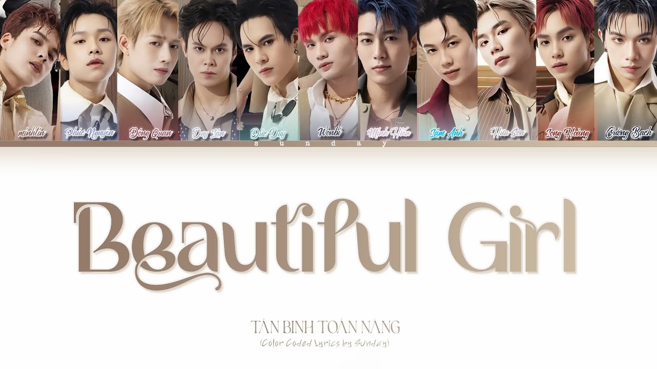 BEAUTIFUL GIRL (Color Coded Lyrics) - Tân Binh Thăng Cấp | TÂN BINH TOÀN NĂNG 2025