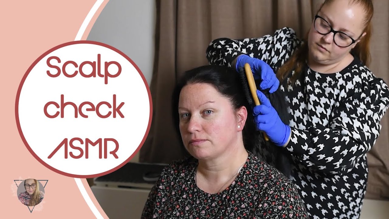 * ASMR * Hair check / Scalp check / Brushing / Real Person / Head Massage / Exam / Unintentional