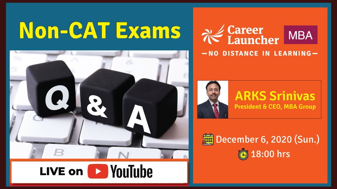 QnA with ARKSS for Non-CAT exams | Career Launcher - MBA