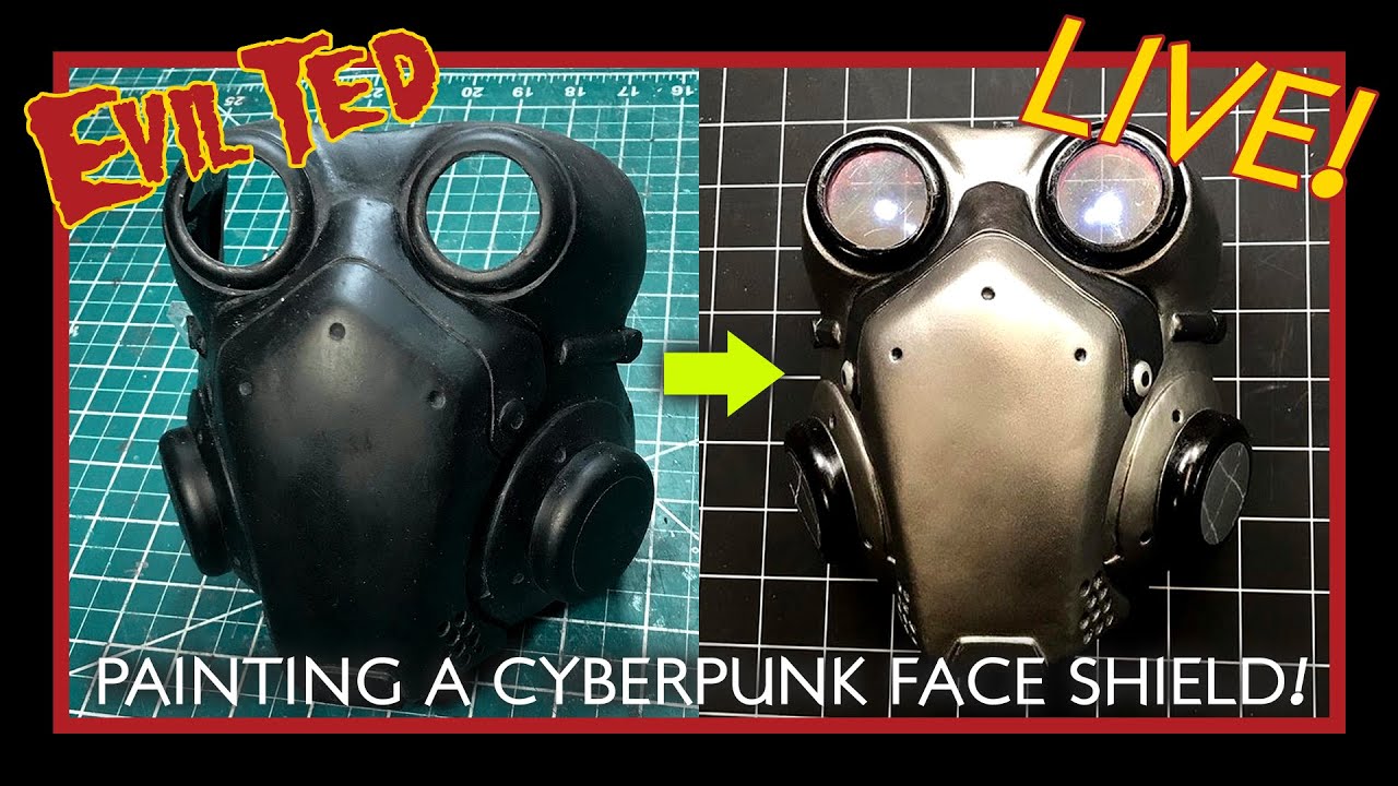 Evil Ted Live: Painting Cyberpunk Face shield